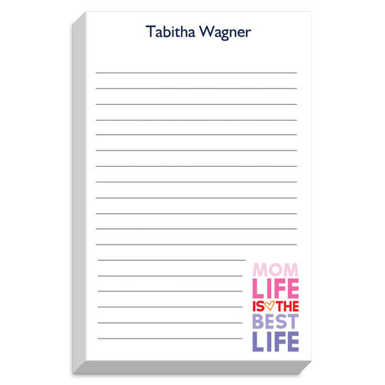 Mom Life is the Best Life Chunky Notepad